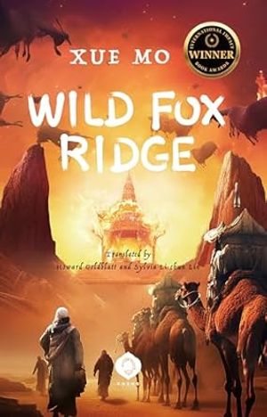 Wild Fox Ridge : In a land where memory blurs and spirits whisper, only the truth can set you free by Xuemo