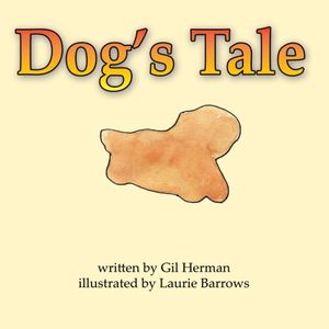Dog's Tale by Gil Herman