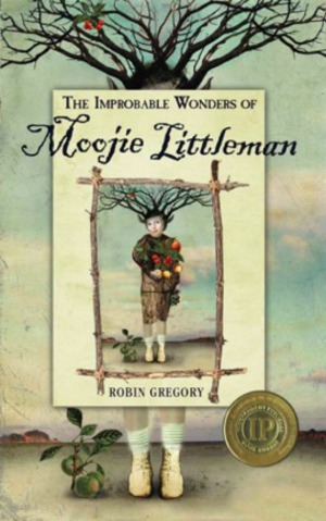 Cover image for The Improbable Wonders of Moojie Littleman