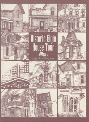 18th Annual Historic Elgin House Tour 1999 by BiblioBoard