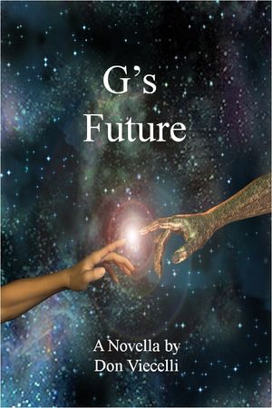 G's Future (Volume 1, Edition 7) by Donald Viecelli