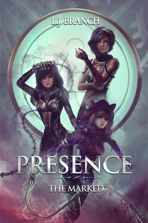 Presence : The Marked (Edition 2) by L. J. Branch