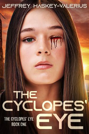 The Cyclopes' Eye by Jeffrey Haskey-Valerius