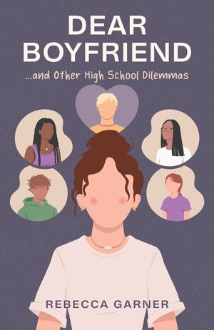 Read Dear Boyfriend… and Other High School Dilemmas in Indie Illinois Dear Boyfriend… and Other High School Dilemmas by Rebecca Garner