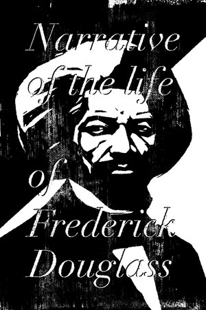 Narrative of the Life of Frederick Douglass