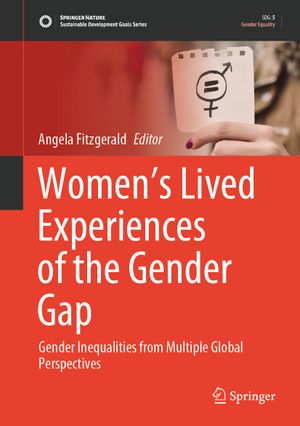 Image of book Women's lived experiences of the gender gap : gender inequalities from multiple global perspectives