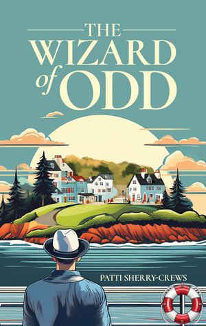 The Wizard of Odd by Patti Sherry-Crews