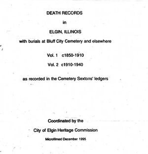 Death Records in Elgin Illinois : Volume 1 Part 1 by BiblioBoard