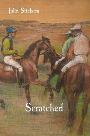 Scratched by Julie Stielstra