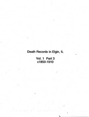 Elgin Death Records : Volume 1 Part 3 by BiblioBoard