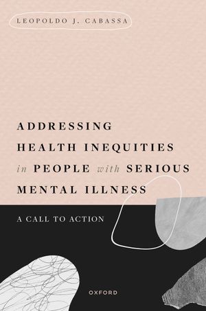 Photo of book Addressing health inequities in people with serious mental illness : a call to action 