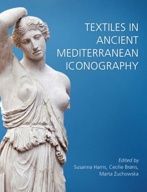Thumbnail for Textiles in Ancient Mediterranean Iconography
