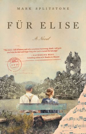 Für Elise : A Novel by Mark Splitstone