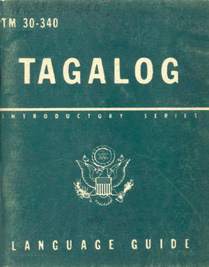 Tagalog: A Guide to the Spoken Language