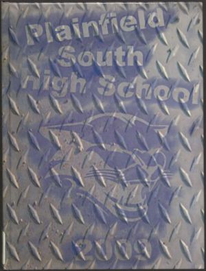 Plainfield South High School Yearbook 2009 by BiblioBoard