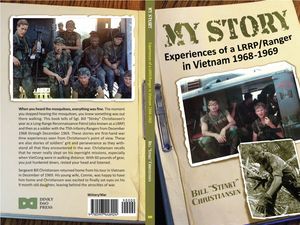 My Story : Experiences of a LRRP Ranger in Vietnam 1968-1969 (Edition 1) by Bill "Stinky" Christiansen