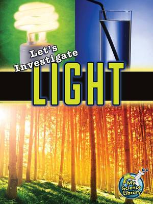 Cover image for Let's Investigate Light
